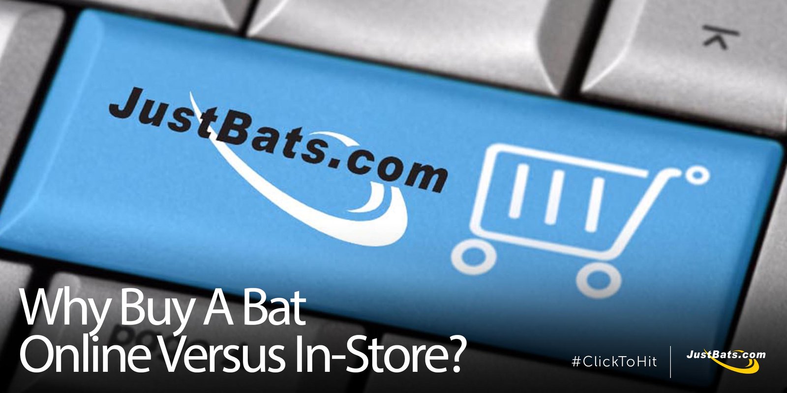 why-buy-a-bat-online-versus-in-store